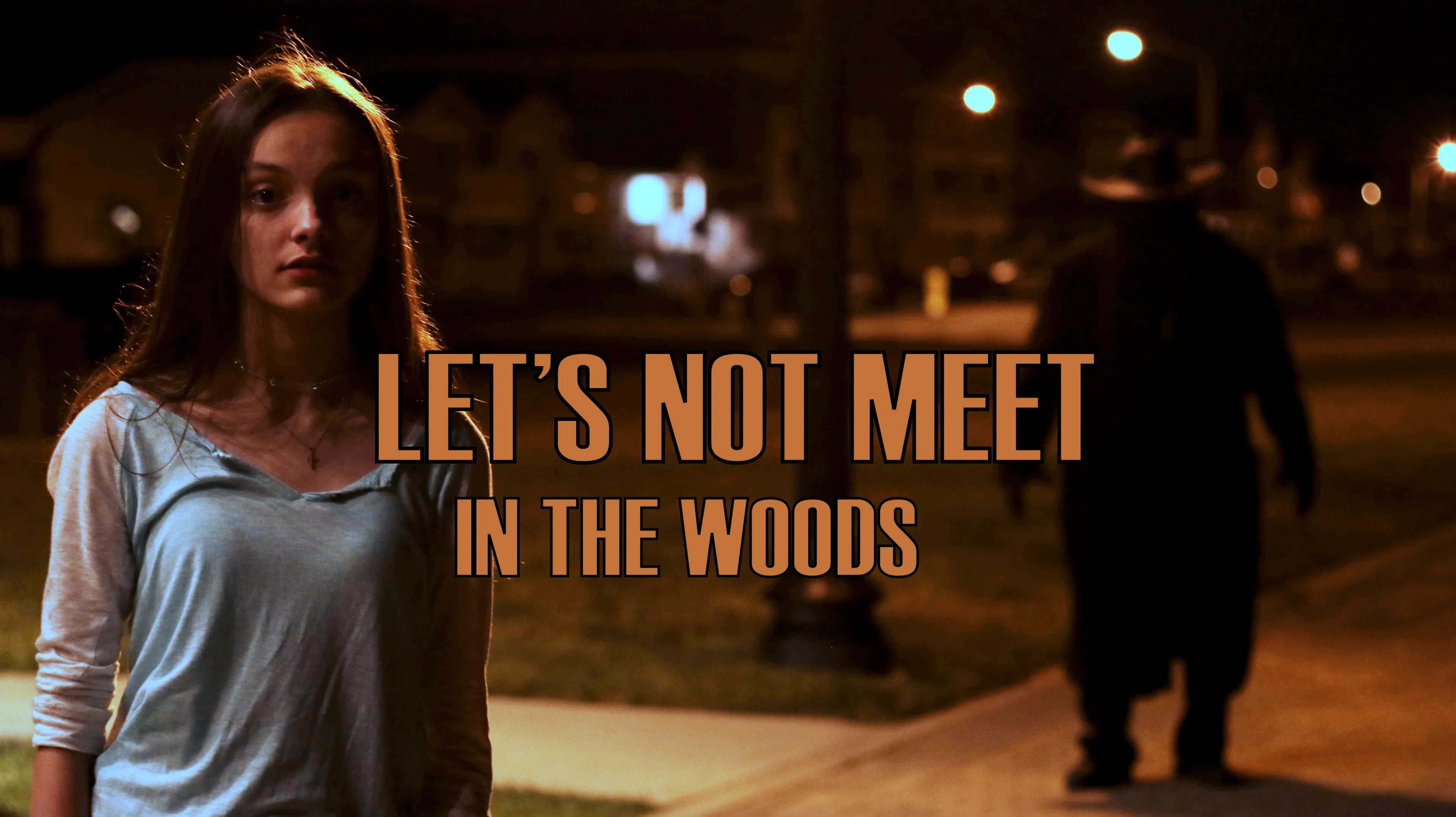 Let's Not Meet in the Woods poster